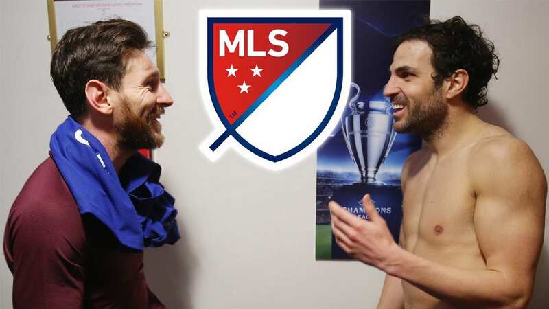 Lionel Messi and Cesc Fabregas had moving to MLS together "in the back of their minds" over recent years